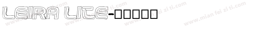 Leira Lite字体转换